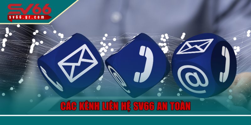 Liên Hệ SV66 – Kết Nối Nhanh Chóng Với Đội Ngũ Hỗ Trợ 1 Tổng hợp các kênh liên hệ SV66 an toàn